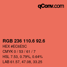 カラーコード: RGB 236 110.6 92.6 | qconv.com