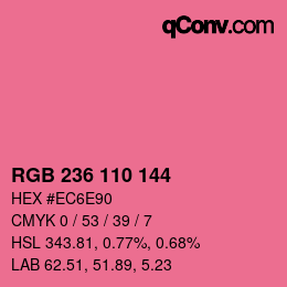 カラーコード: RGB 236 110 144 | qconv.com