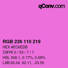 Color code: RGB 236 110 219 | qconv.com