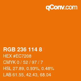 カラーコード: RGB 236 114 8 | qconv.com