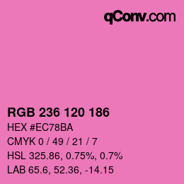カラーコード: RGB 236 120 186 | qconv.com