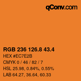 カラーコード: RGB 236 126.8 43.4 | qconv.com