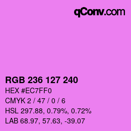 Color code: RGB 236 127 240 | qconv.com