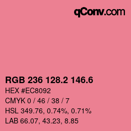 カラーコード: RGB 236 128.2 146.6 | qconv.com