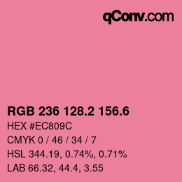カラーコード: RGB 236 128.2 156.6 | qconv.com