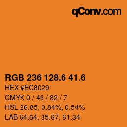 カラーコード: RGB 236 128.6 41.6 | qconv.com