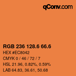 カラーコード: RGB 236 128.6 66.6 | qconv.com
