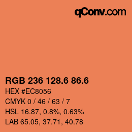 カラーコード: RGB 236 128.6 86.6 | qconv.com