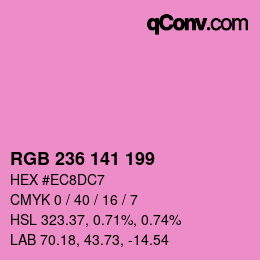カラーコード: RGB 236 141 199 | qconv.com