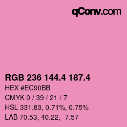 カラーコード: RGB 236 144.4 187.4 | qconv.com