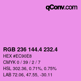 カラーコード: RGB 236 144.4 232.4 | qconv.com