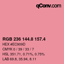 カラーコード: RGB 236 144.8 157.4 | qconv.com