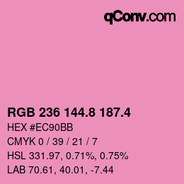 カラーコード: RGB 236 144.8 187.4 | qconv.com