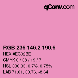 カラーコード: RGB 236 146.2 190.6 | qconv.com