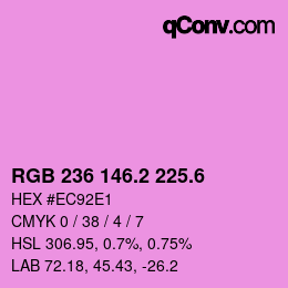 カラーコード: RGB 236 146.2 225.6 | qconv.com