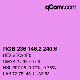 カラーコード: RGB 236 146.2 240.6 | qconv.com