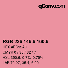 カラーコード: RGB 236 146.6 160.6 | qconv.com