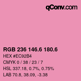 カラーコード: RGB 236 146.6 180.6 | qconv.com
