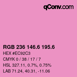 カラーコード: RGB 236 146.6 195.6 | qconv.com