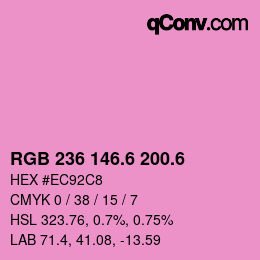 カラーコード: RGB 236 146.6 200.6 | qconv.com