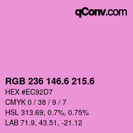 カラーコード: RGB 236 146.6 215.6 | qconv.com