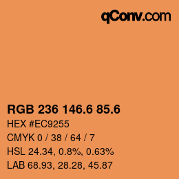 カラーコード: RGB 236 146.6 85.6 | qconv.com