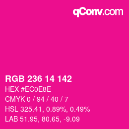 Color code: RGB 236 14 142 | qconv.com