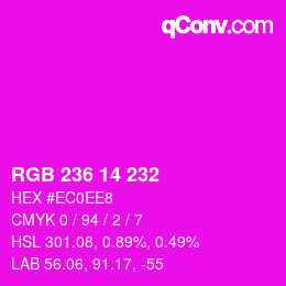 Color code: RGB 236 14 232 | qconv.com
