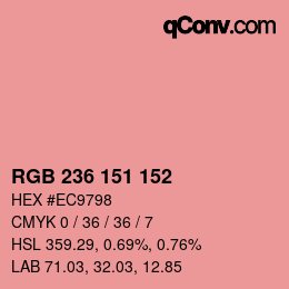 カラーコード: RGB 236 151 152 | qconv.com