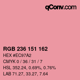 カラーコード: RGB 236 151 162 | qconv.com