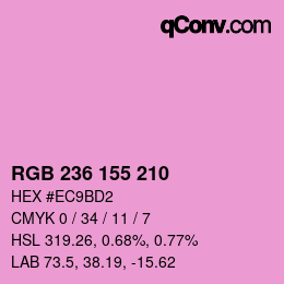 カラーコード: RGB 236 155 210 | qconv.com