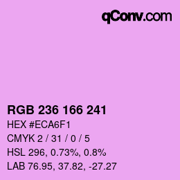 Color code: RGB 236 166 241 | qconv.com