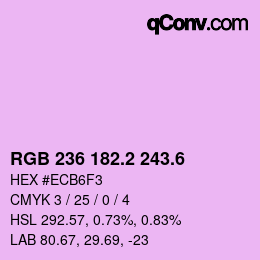 カラーコード: RGB 236 182.2 243.6 | qconv.com