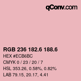 カラーコード: RGB 236 182.6 188.6 | qconv.com