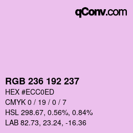 カラーコード: RGB 236 192 237 | qconv.com