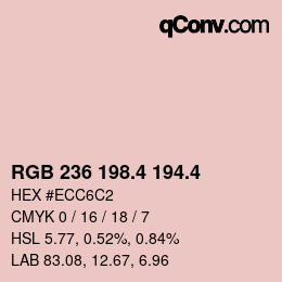 カラーコード: RGB 236 198.4 194.4 | qconv.com