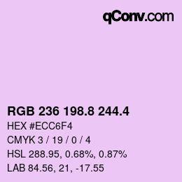 カラーコード: RGB 236 198.8 244.4 | qconv.com