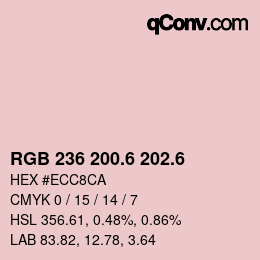 カラーコード: RGB 236 200.6 202.6 | qconv.com