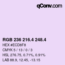 カラーコード: RGB 236 216.4 248.4 | qconv.com