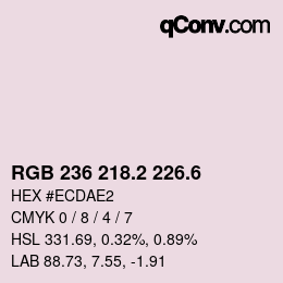 カラーコード: RGB 236 218.2 226.6 | qconv.com