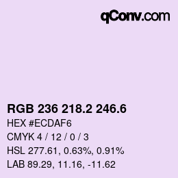 カラーコード: RGB 236 218.2 246.6 | qconv.com