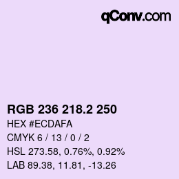 カラーコード: RGB 236 218.2 250 | qconv.com