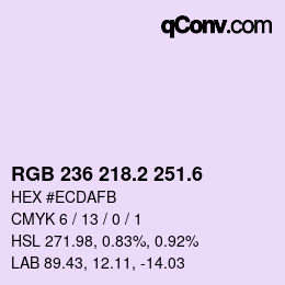 カラーコード: RGB 236 218.2 251.6 | qconv.com