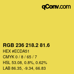 カラーコード: RGB 236 218.2 81.6 | qconv.com