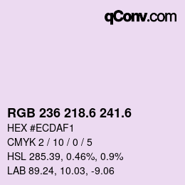 カラーコード: RGB 236 218.6 241.6 | qconv.com