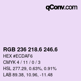 カラーコード: RGB 236 218.6 246.6 | qconv.com