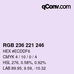 カラーコード: RGB 236 221 246 | qconv.com