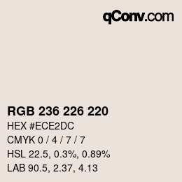カラーコード: RGB 236 226 220 | qconv.com