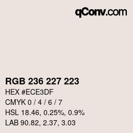 颜色代码: RGB 236 227 223 | qconv.com