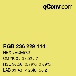 カラーコード: RGB 236 229 114 | qconv.com